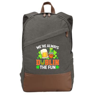 We're Always Dublin The Fun Shamrock St Patrick's Day Beer Tank Top Cotton Canvas Backpack