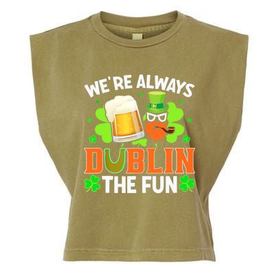 We're Always Dublin The Fun Shamrock St Patrick's Day Beer Tank Top Garment-Dyed Women's Muscle Tee