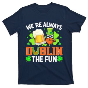 We're Always Dublin The Fun Shamrock St Patrick's Day Beer Tank Top T-Shirt