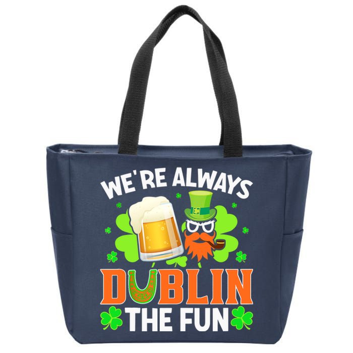 We're Always Dublin The Fun Shamrock St Patrick's Day Beer Tank Top Zip Tote Bag