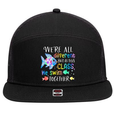 We're all different but in this class we swim together Teach 7 Panel Mesh Trucker Snapback Hat