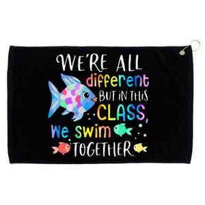 We're all different but in this class we swim together Teach Grommeted Golf Towel