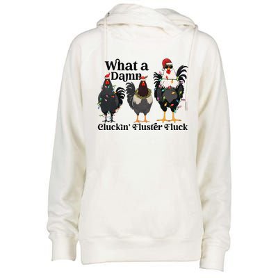 What A Damn Cluckin Fluster Fluck Christmas Chicken Womens Funnel Neck Pullover Hood