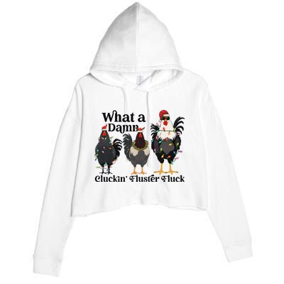 What A Damn Cluckin Fluster Fluck Christmas Chicken Crop Fleece Hoodie