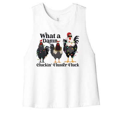 What A Damn Cluckin Fluster Fluck Christmas Chicken Women's Racerback Cropped Tank