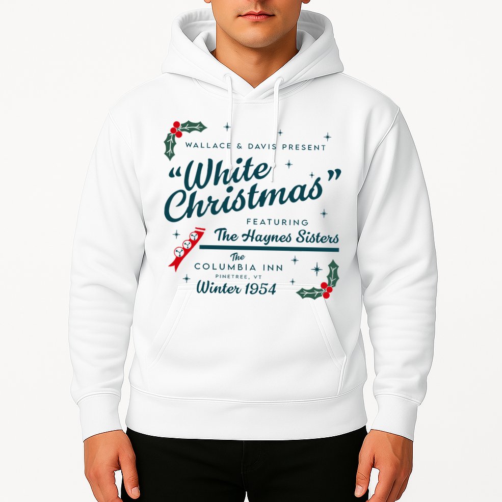 Wallace And Davis Present White Christmas Featuring Christmas Hoodie