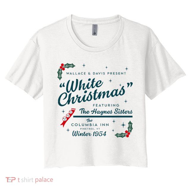 Wallace And Davis Present White Christmas Featuring Christmas Women's Crop Top Tee