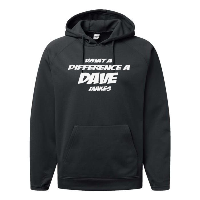 What A Difference A Dave Makes Performance Fleece Hoodie