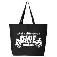 What A Difference A Dave Makes Gift Funny Saying David Gift 25L Jumbo Tote