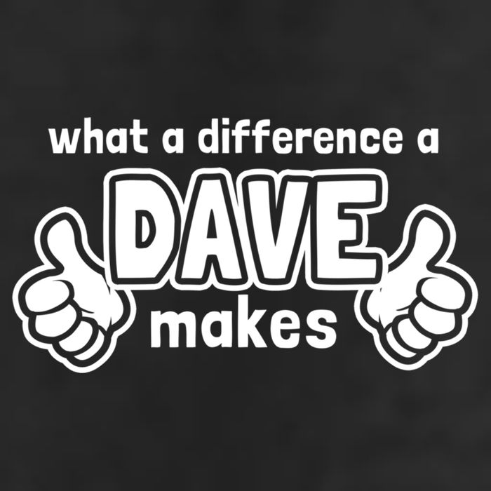 What A Difference A Dave Makes Gift Funny Saying David Gift Golf Towel