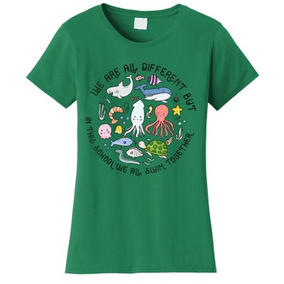 We Are Different But In This School We Swim Together Ocean Women's T-Shirt