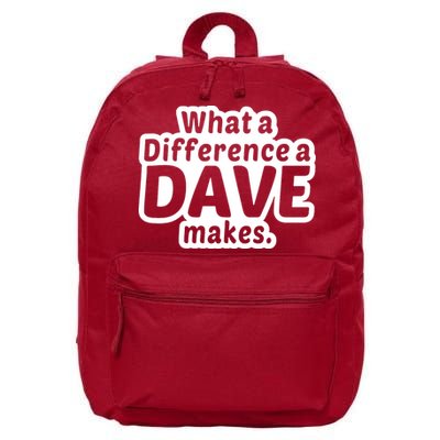 What A Difference A Dave Makes 16 in Basic Backpack