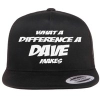 What A Difference A Dave Makes Flat Bill Trucker Hat