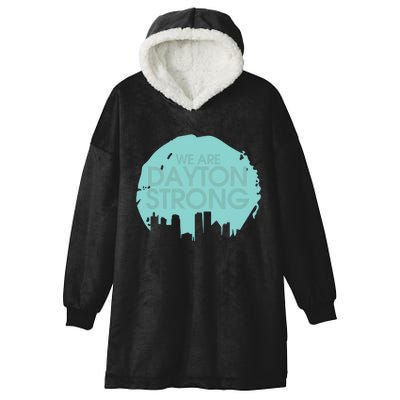 We Are Dayton Strong Hooded Wearable Blanket