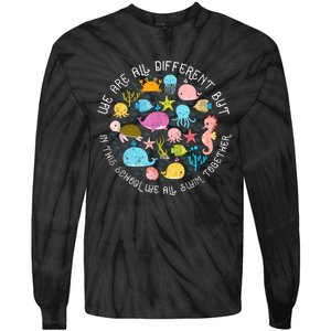 We Are Different But In This School We All Swim Together Tie-Dye Long Sleeve Shirt