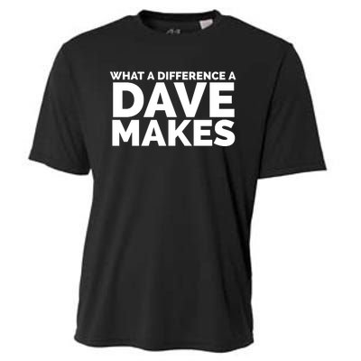 What A Difference A Dave Makes Cooling Performance Crew T-Shirt