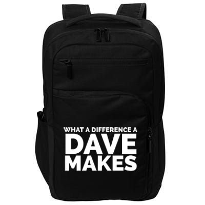 What A Difference A Dave Makes Impact Tech Backpack