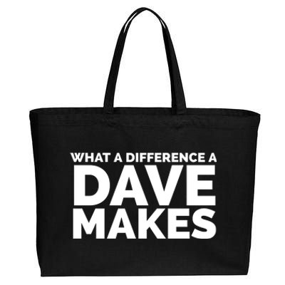 What A Difference A Dave Makes Cotton Canvas Jumbo Tote