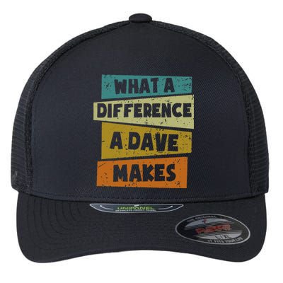 What A Difference A Dave Makes Flexfit Unipanel Trucker Cap