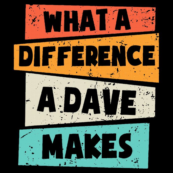 What A Difference A Dave Makes Mousepad