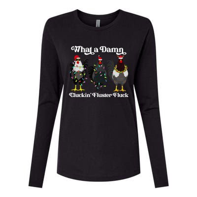 What A Damn Cluckin Fluster Fluck Funny Christmas Chicken Womens Cotton Relaxed Long Sleeve T-Shirt