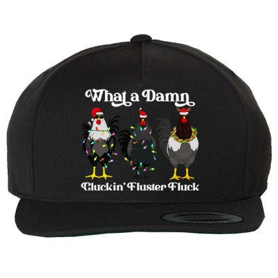 What A Damn Cluckin Fluster Fluck Funny Christmas Chicken Wool Snapback Cap