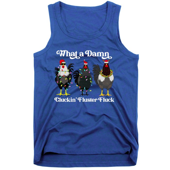 What A Damn Cluckin Fluster Fluck Funny Christmas Chicken Tank Top