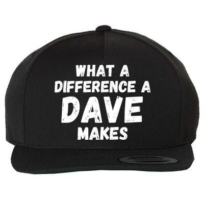 What A Difference A Dave Makes Funny Wool Snapback Cap