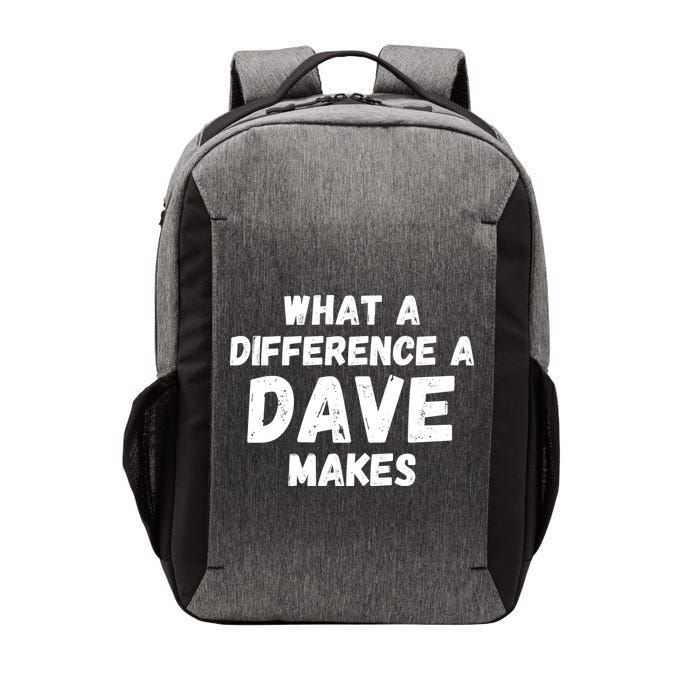 What A Difference A Dave Makes Funny Vector Backpack