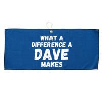 What A Difference A Dave Makes Funny Large Microfiber Waffle Golf Towel