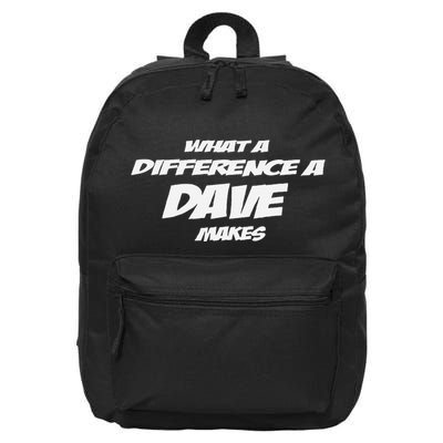 What A Difference A Dave Makes 16 in Basic Backpack