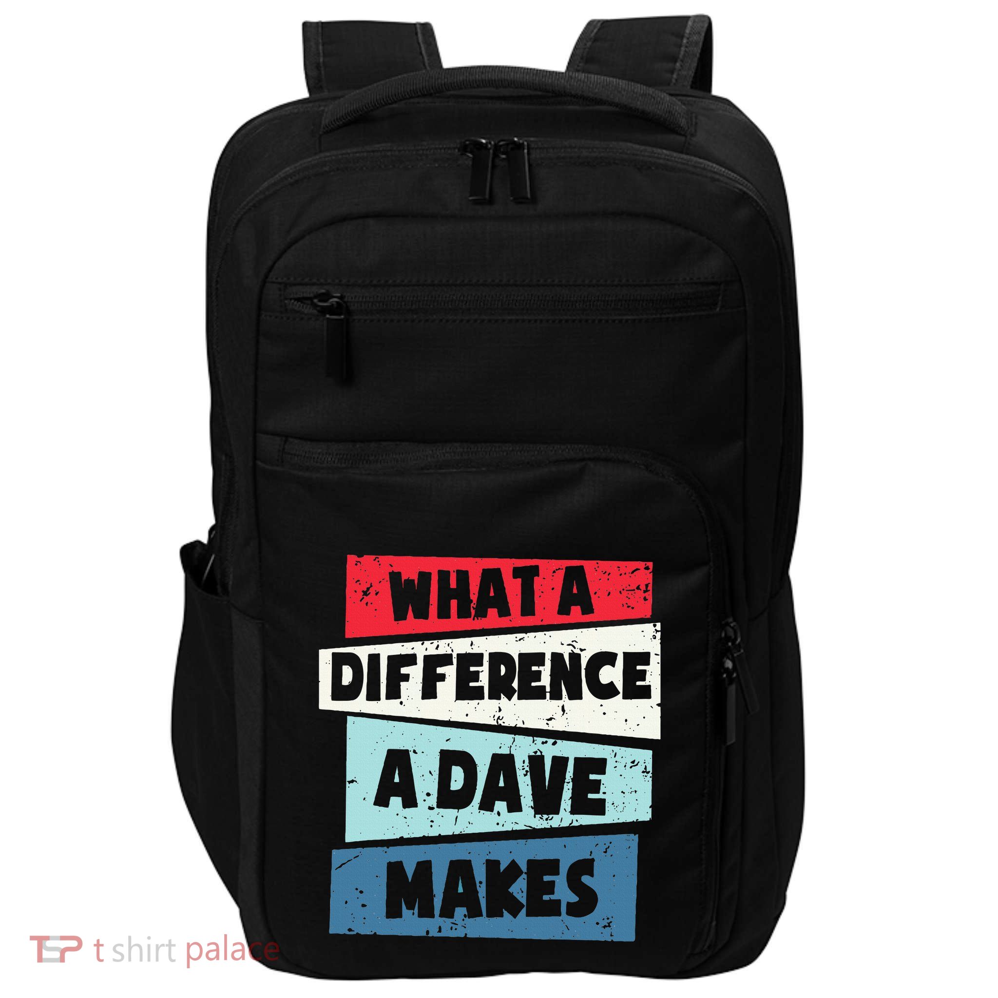 What A Difference A Dave Makes Impact Tech Backpack