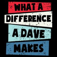What A Difference A Dave Makes Mousepad
