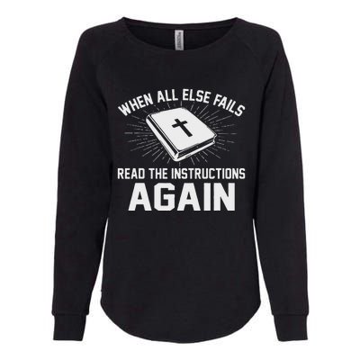 When All Else Fails Read The Instructionsagain Bible Womens California Wash Sweatshirt