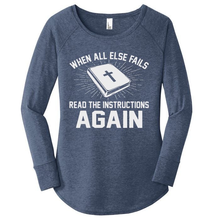 When All Else Fails Read The Instructionsagain Bible Women's Perfect Tri Tunic Long Sleeve Shirt