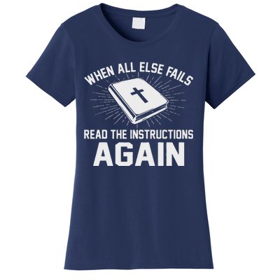 When All Else Fails Read The Instructionsagain Bible Women's T-Shirt