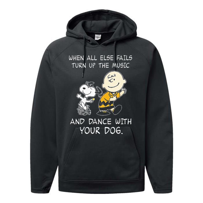 When All Else Fails Turn Up The Music & Dance With Your Dog Performance Fleece Hoodie