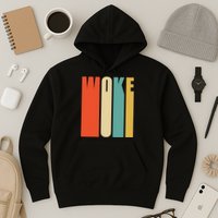 Woke Af Extremely Woke In Retro 60s Style Hoodie