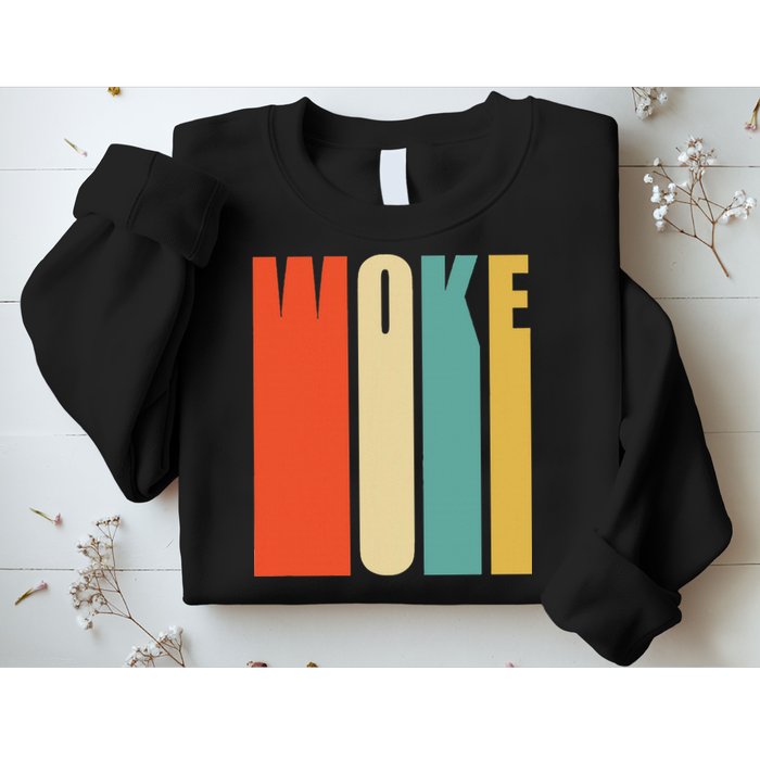 Woke Af Extremely Woke In Retro 60s Style Sweatshirt