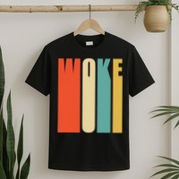 Woke Af Extremely Woke In Retro 60s Style T-Shirt