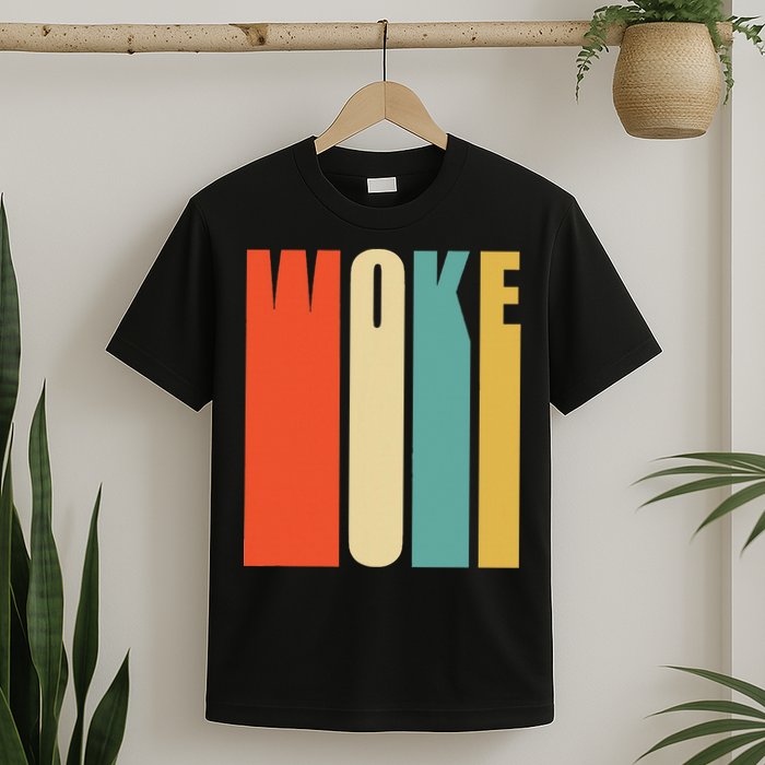Woke Af Extremely Woke In Retro 60s Style T-Shirt