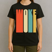 Woke Af Extremely Woke In Retro 60s Style T-Shirt