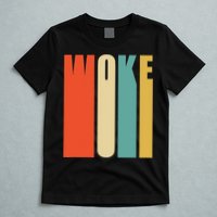 Woke Af Extremely Woke In Retro 60s Style T-Shirt