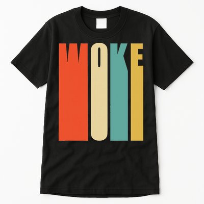 Woke Af Extremely Woke In Retro 60s Style Tall T-Shirt