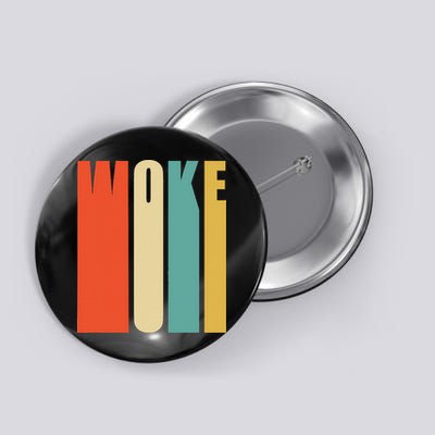 Woke Af Extremely Woke In Retro 60s Style Button