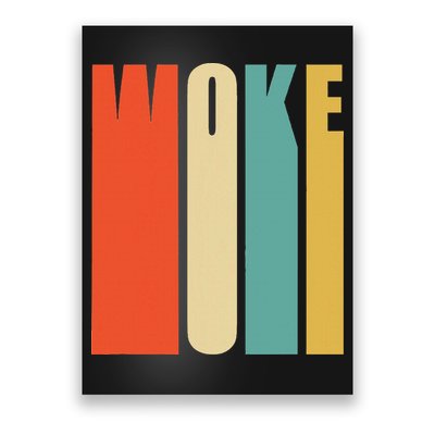 Woke Af Extremely Woke In Retro 60s Style Poster