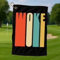 Woke Af Extremely Woke In Retro 60s Style Golf Towel
