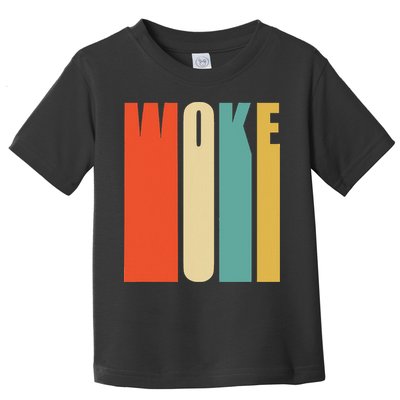 Woke Af Extremely Woke In Retro 60s Style Toddler T-Shirt
