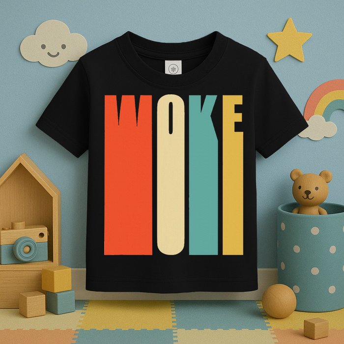 Woke Af Extremely Woke In Retro 60s Style Toddler T-Shirt