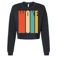 Woke Af Extremely Woke In Retro 60s Style Cropped Pullover Crew